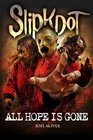 Slipknot All Hope Is Gone