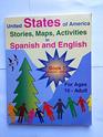 United States of America Stories Maps Activities in Spanish and English For Ages 10Adult Book 1 Alabama to Idaho