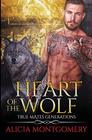 Heart of the Wolf True Mates Generations Book 9