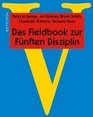 Das Fieldbook zur ' Fnften Disziplin'