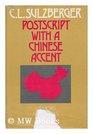 Postscript with a Chinese accent Memoirs and diaries 19721973