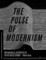 The Pulse of Modernism Physiological Aesthetics in FindeSicle Europe