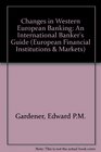 Changes in Western European Banking