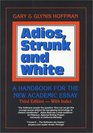 Adios Strunk and White A Handbook for the New Academic Essay Third Edition