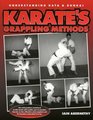 Karate's Grappling Methods Understanding Kata and Bunkai