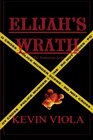 Elijah's Wrath The Triumvirate Series