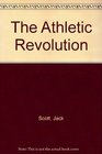 ATHLETIC REVOLUTION THE