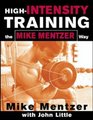HighIntensity Training the Mike Mentzer Way