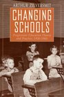 Changing Schools  Progressive Education Theory and Practice 19301960