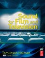 Sound for Film and Television Third Edition