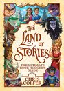 The Land of Stories The Ultimate Book Hugger's Guide