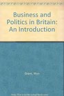 Business and Politics in Britain An Introduction