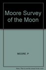 Moore Survey of the Moon