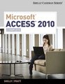 Bundle Microsoft Access 2010 Complete  SAM 2010 Assessment Training and Projects v20 Printed Access Card