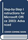 StepbyStep Instructions for Microsoft Office 2003 Advanced