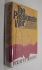 The passionate war The narrative history of the Spanish Civil War 19361939