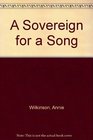 A Sovereign for a Song