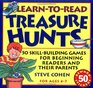 Learn-to-Read Treasure Hunts: Fifty Skill-Building Games for Beginning Readers and Their Parents