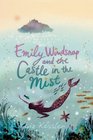Emily Windsnap and the Castle in the Mist (Emily Windsnap, Bk 3)