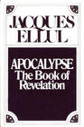 Apocalypse The Book of Revelation
