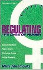 Regulating the Lives of Women Social Welfare Policy from Colonial Times to the Present