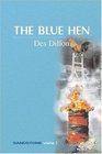 The Blue Hen Des Dillon