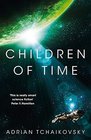 Children of Time (Children of Time, Bk 1)
