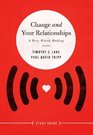 Change and Your Relationships Study Guide