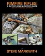Rimfire Rifles A Buyer's and Shooter's Guide