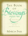 The Book of Blessings A New Prayer Book for the Weekdays the Sabbath and the New Moon Festival