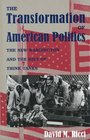 The Transformation of American Politics  The New Washington and the Rise of Think Tanks