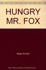 Hungry Mr Fox
