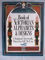 Book of Victorian Alphabets and Designs