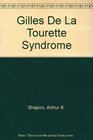 Gilles De LA Tourette Syndrome