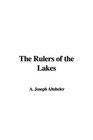 The Rulers of the Lakes