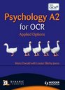 Psychology A2 for OCR Moira Donald and Louise EllerbyJones