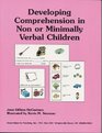 Developing Comprehension in Non or Minimally Verbal Children