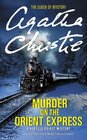 Murder on the Orient Express (Hercule Poirot, Bk 9) (aka Murder in the Calais Coach)