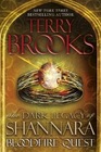 Bloodfire Quest (Dark Legacy of Shannara, Bk 2)