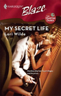 My Secret Life (Martini Dares, Bk 1) (Harlequin Blaze, No 346)