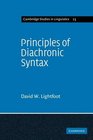 Principles of Diachronic Syntax Cambridge Studies in Linguistics Volume 23