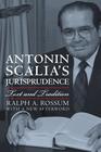 Antonin Scalia\'s Jurisprudence: Text and Tradition