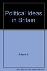 Political Ideas in Britain