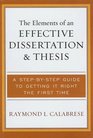 The Elements of an Effective Dissertation and Thesis A StepbyStep Guide to Getting it Right the First Time