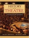 History of the Theatre Foundation Edition