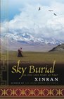Sky Burial An Epic Love Story of Tibet