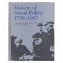 Makers of Naval Policy 17981947