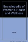 Encyclopedia of Women's Health and Wellness