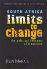 South Africa Limits to Change The Political Economy of Transition