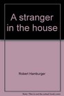 A stranger in the house